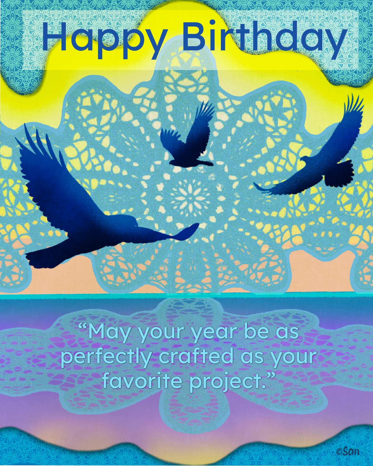 Happy Birthday ecard celebrating the crafter and project creator.